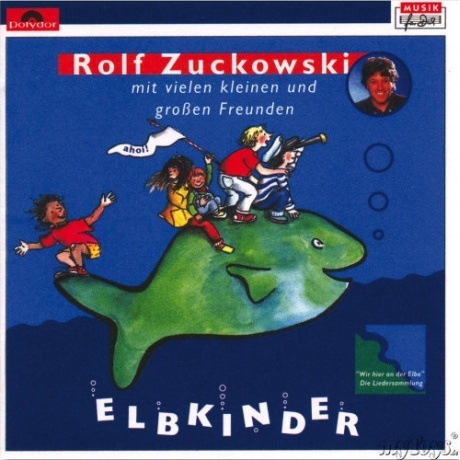 Universal Music GmbH Rolf Zuckowski - Elbkinder