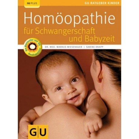 "Homöopathie für Schwangerschaft und Babyzeit"
