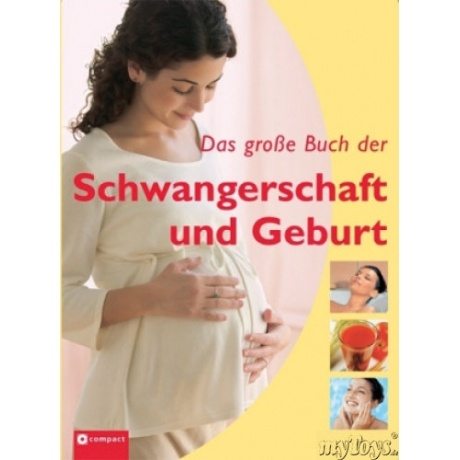 compact Das große Buch der Schwangerschaft und Geburt