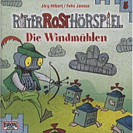 Ritter Rost - Die Windmühlen (CD)